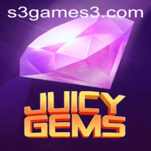 Exploring the World of JuicyGems: An In-Depth Look at the Exciting 's3game' Experience